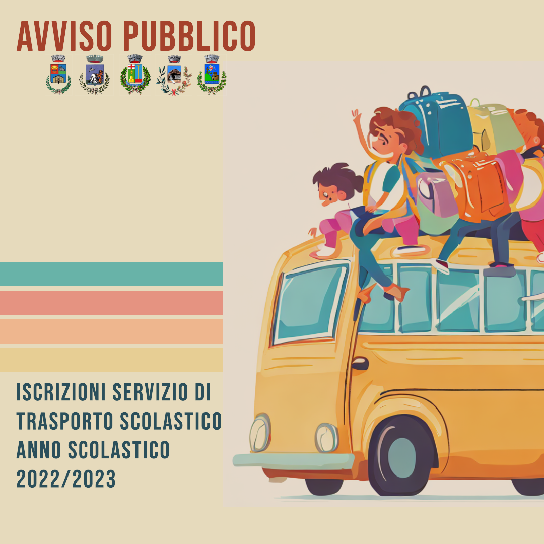 ISCRIZIONI SERVIZIO DI TRASPORTO SCOLASTICO ANNO SCOLASTICO 2022/2023